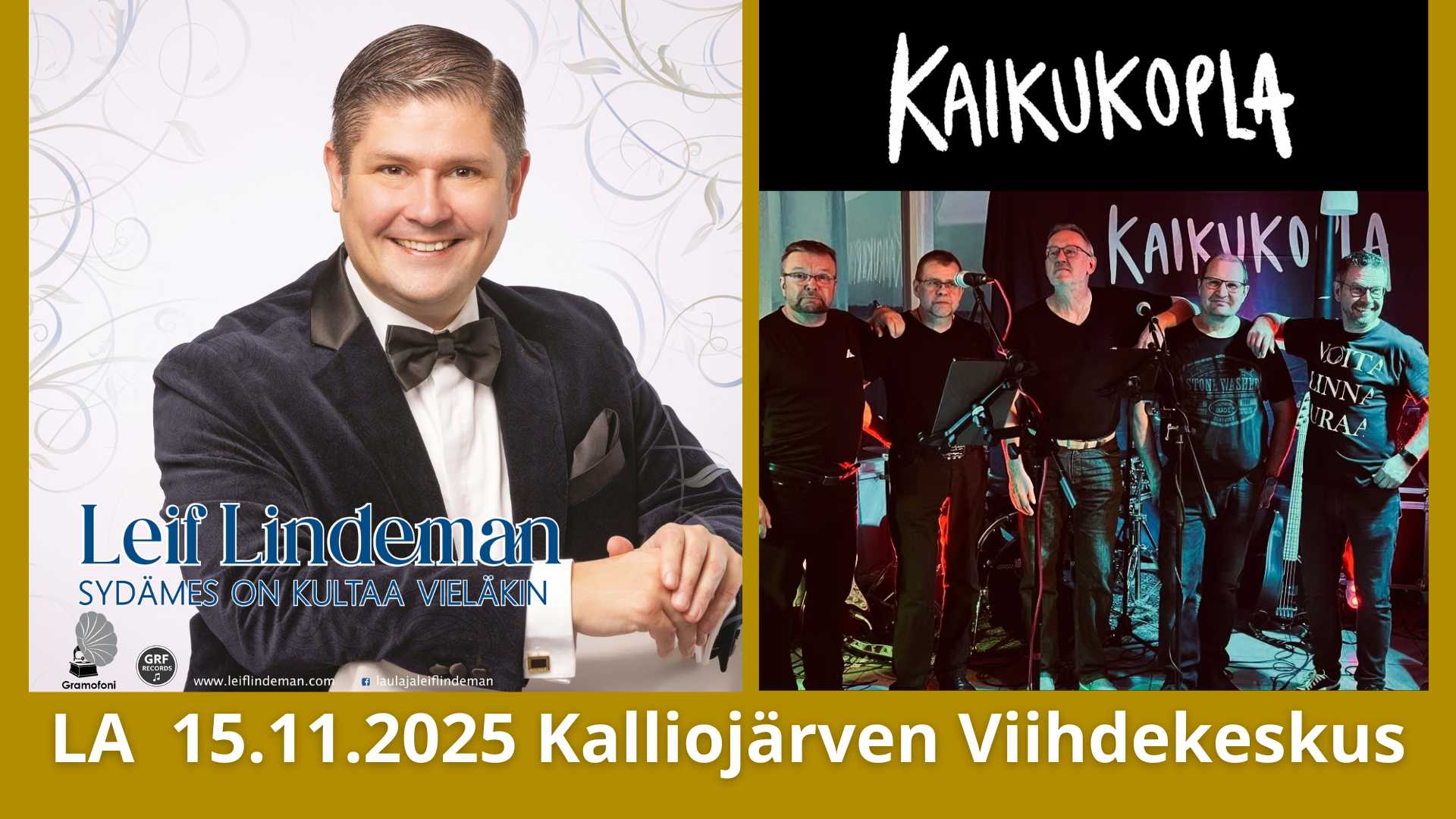La 15.11 klo 19.30 Kalliojärven Tanssipaikka – Leif Lindeman & Rosette sekä Toni Ylimäki & Kaikukopla  + Marjan karaoke