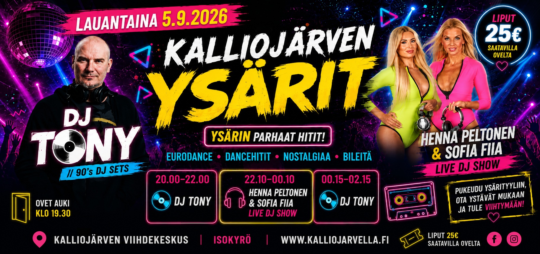 Lauantaina 5.9.2026 – KALLIOJÄRVEN YSÄRIT! Henna Peltonen & Sofia Fiia • DJ Tony